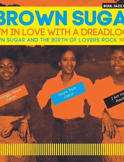 BROWN SUGAR - I'M IN LOVE WITH A DREADLOCKS Vinyl Record