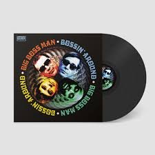 BIG BOSS MAN - BOSSIN AROUND Vinyl Record