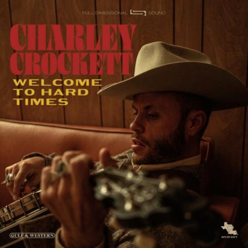 CROCKETTCHARLEY - WELCOME TO HARD TIMES Vinyl Record