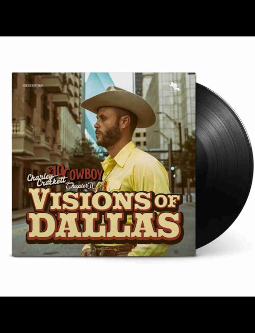 CHARLEY CROCKETT - VISIONS OF DALLAS Vinyl Record