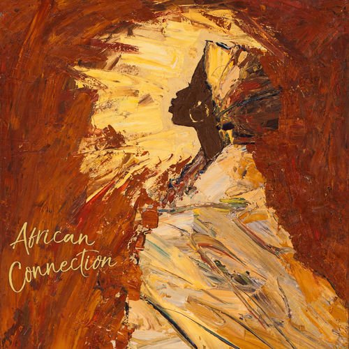 AFRICAN CONNECTION - Queens & Kings Vinyl Record