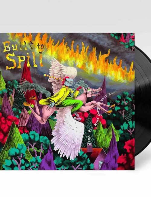 BUILT TO SPILL - WHEN THE WIND FORGETS YOUR NAME Vinyl Record