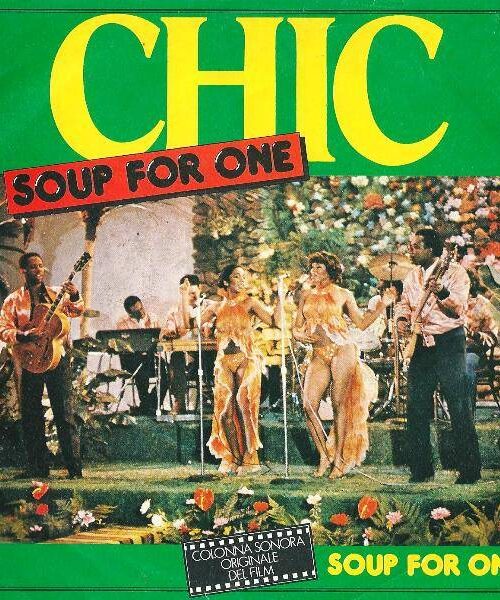 CHIC - SOUP FOR ONE Vinyl Record