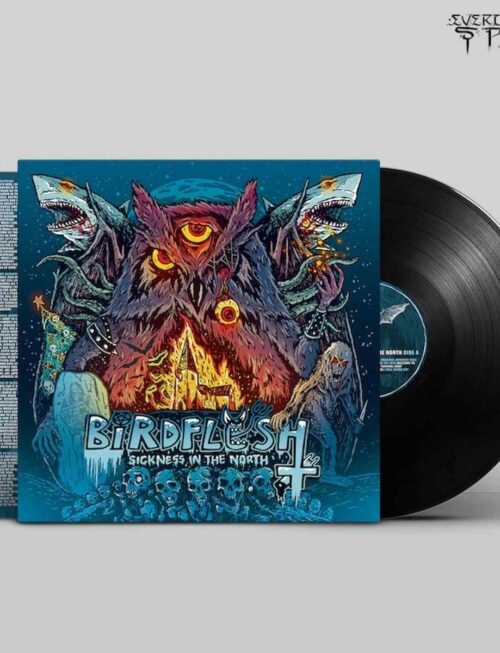 BIRDFLESH - Sickness In The North Vinyl Record
