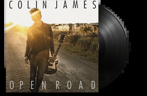 COLIN JAMES - OPEN ROAD Vinyl Record