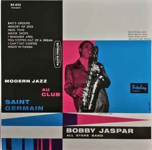 BOBBY JASPAR - Modern Jazz Au Club Saint-Germain Vinyl Record