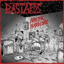 BASTARDS - ARCTIC HARDCORE - COMPLETE STU Vinyl Record