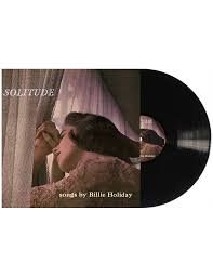 BILLIE HOLIDAY - Solitude Vinyl Record