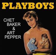 CHET BAKER AND ART PEPPER - Playboys (Yellow Vinyl) Vinyl Record