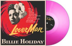 BILLIE HOLIDAY - Lover Man (Magenta Vinyl) Vinyl Record