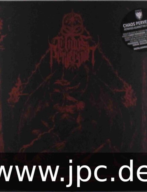 CHAOS PERVERSION - Petrified Against The Emanation Vinyl Record