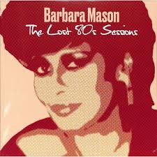 BARBARA MASON - THE LOST 80S SESSIONS Vinyl Record