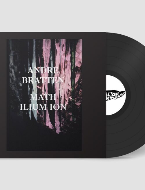 ANDRE BRATTEN - Math Ilium Ion Vinyl Record