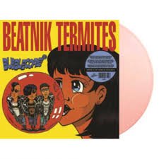 BEATNIK TERMITES - Bubblecore (Pink Vinyl) Vinyl Record