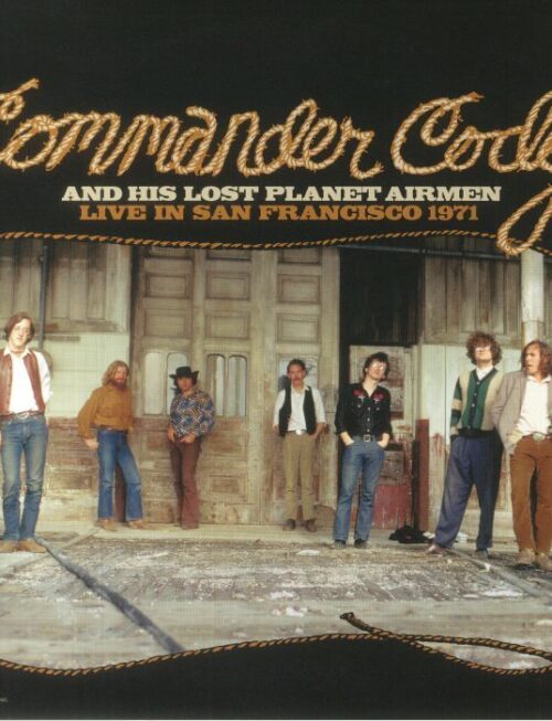 COMMANDER CODY / HIS LOST PLAN - DELETED - LIVE IN SAN FRANCISC Vinyl Record