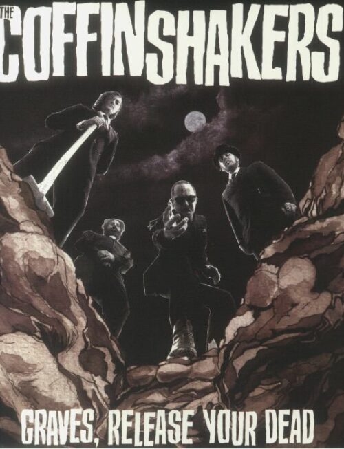 COFFINSHAKERSTHE - GRAVES RELEASE YOUR DEAD Vinyl Record