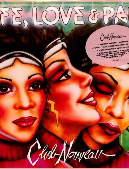 CLUB NOUVEAU - LIFE LOVE & PAIN Vinyl Record