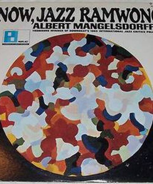 ALBERT MANGELSDORFF QUINTET - Now Jazz Ramwong Vinyl Record