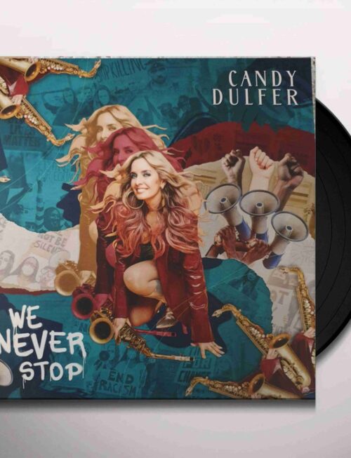 CANDY DULFER - WE NEVER STOP Vinyl Record