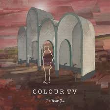 COLOUR TV - IS THAT YOU Vinyl Record