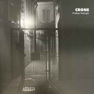 CRONE - ENDLESS MIDNIGHT Vinyl Record