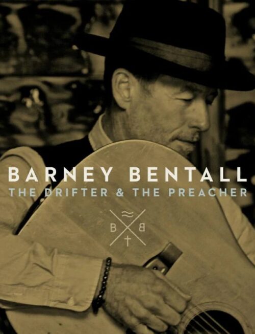 BARNEY BENTALL - DRIFTER & THE PREACHER THE Vinyl Record