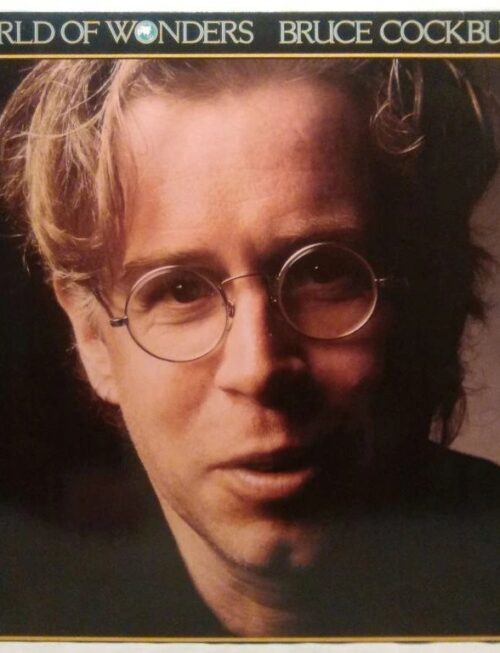 BRUCE COCKBURN - World Of Wonders Vinyl Record