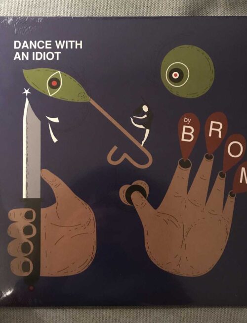 BROM - DANCE WITH AN IDIOT Vinyl Record