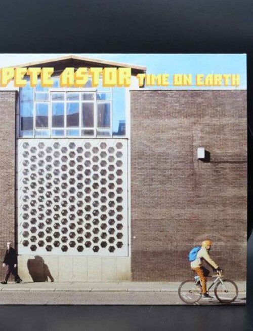 ASTOR PETE - TIME ON EARTH Vinyl Record