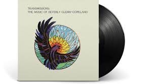 BEVERLY GLENN-COPELAND - TRANSMISSIONS: THE MUSIC OF BEVERLY GLENN-COPE Vinyl Record