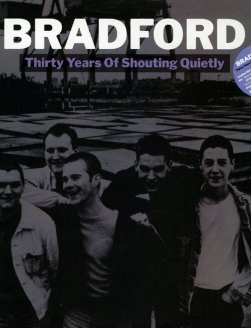 BRADFORD - THIRTY YEARS OF SHOUTING QUIET Vinyl Record