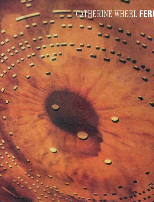 CATHERINE WHEEL - Ferment Vinyl Record