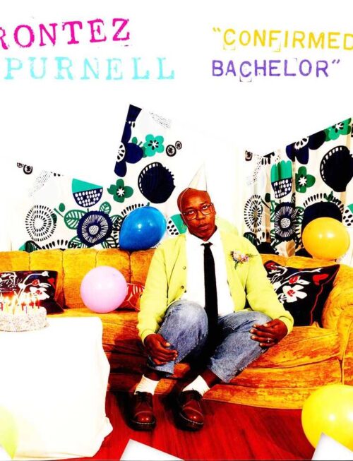 BRONTEZ PURNELL - CONFIRMED BACHELOR Vinyl Record