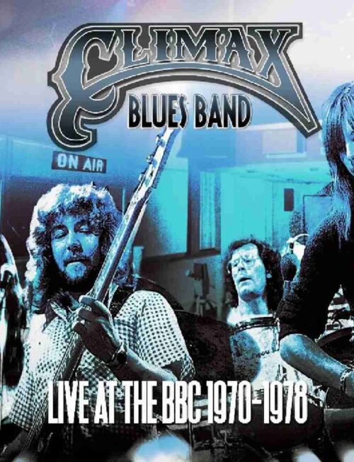 CLIMAX BLUES BAND - LIVE AT THE BBC 1970-1978 Vinyl Record