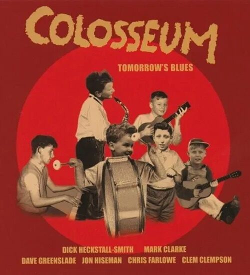 COLOSSEUM - TOMORROWS BLUES Vinyl Record