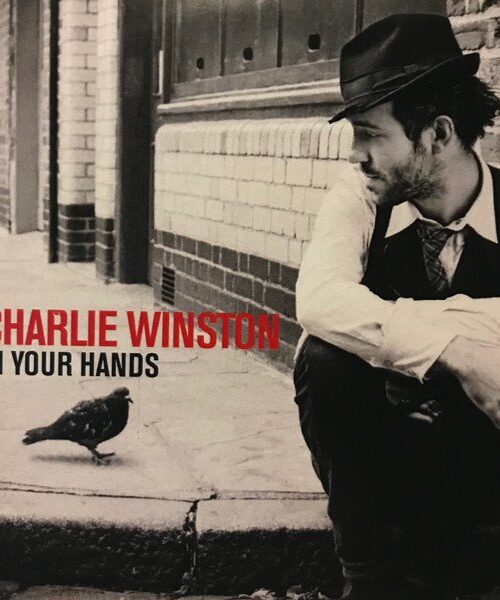CHARLIE WINSTON - IN YOUR HANDS Vinyl Record