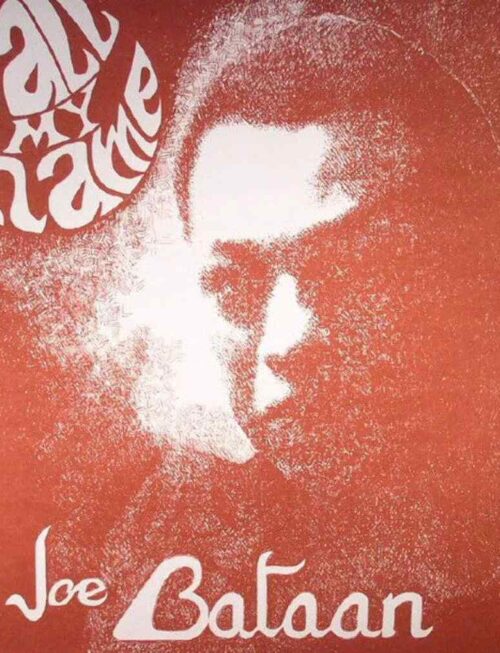 BATAAN JOE - CALL MY NAME Vinyl Record