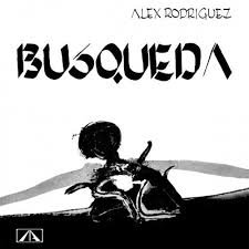 ALEX RODRIGUEZ - Busqueda Vinyl Record