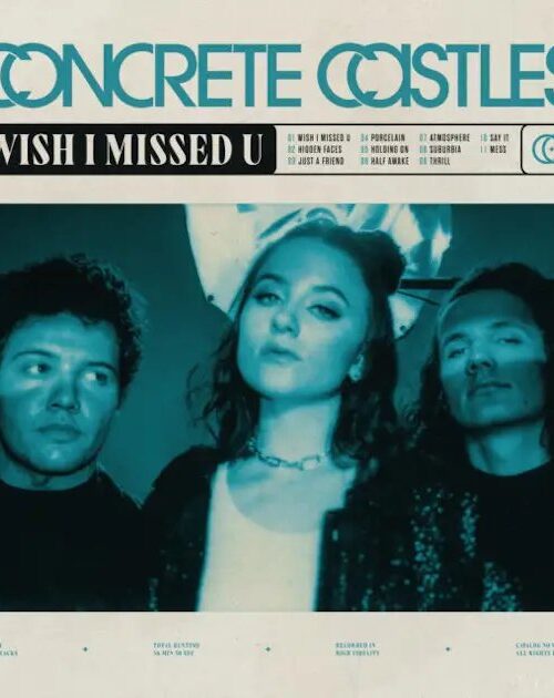 CONCRETE CASTLES - WISH I MISSED U Vinyl Record