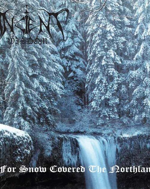 ANCIENT WISDOM - FOR SNOW COVERED THE NORTHLAND Vinyl Record