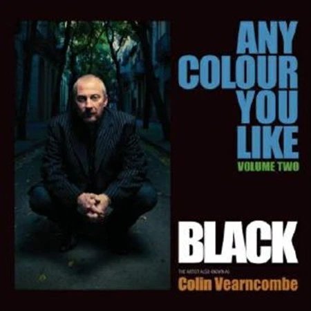 BLACK (COLIN VEARNCOMBE) - Any Colour You Like Vol 2 2Lp Hardback Book Edition Vinyl Record