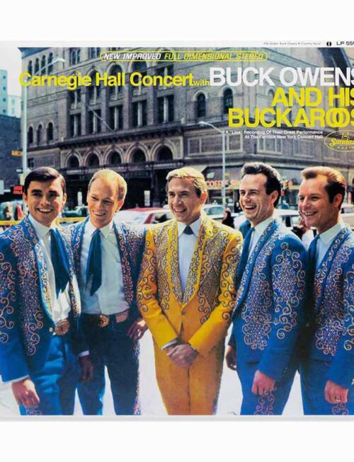BUCK OWENS AND HIS BUCKAROOS - CARNEGIE HALL CONCERT Vinyl Record