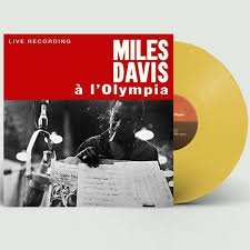 MILES DAVIS - A LOLYMPIA (YELLOW COLOURED VI Vinyl Record