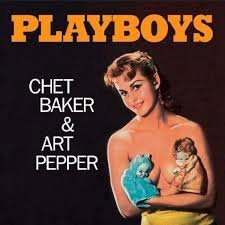 CHET BAKER & ART PEPPER - PLAYBOYS (SPECIAL EDITION YELL Vinyl Record