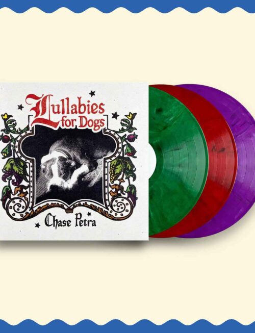 CHASE PETRA - LULLABIES FOR DOGS (CHERRY VINYL) Vinyl Record