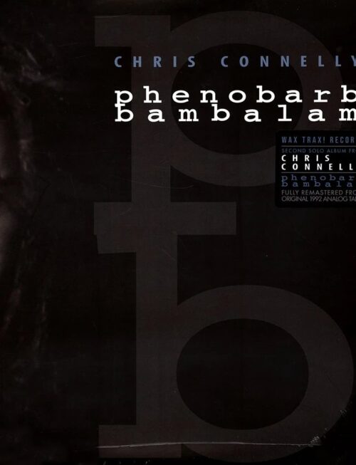 CHRIS CONNELLY - Phenobarb Bambalam Vinyl Record