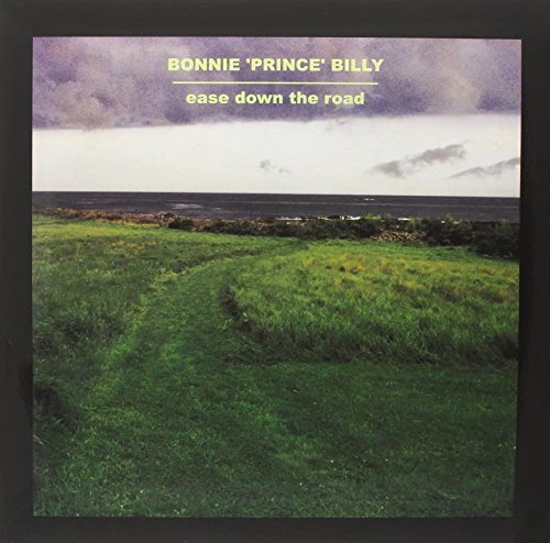 BONNIE "PRINCE" BILLY - EASE DOWN THE ROAD Vinyl Record