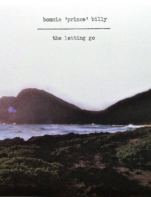 BONNIE "PRINCE" BILLY - THE LETTING GO Vinyl Record