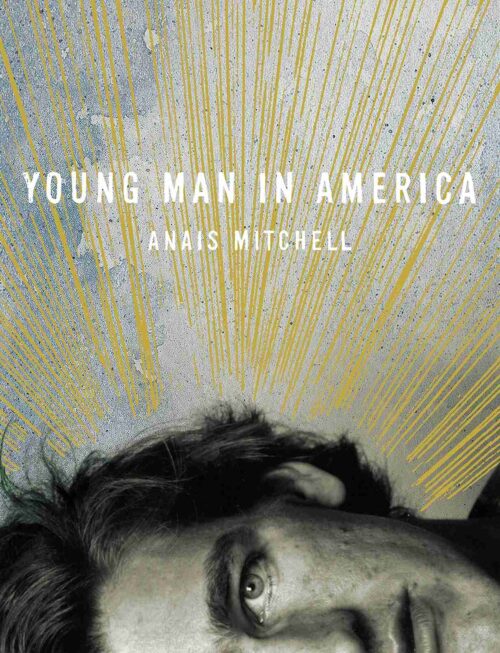 ANAIS MITCHELL - YOUNG MAN IN AMERICA Vinyl Record