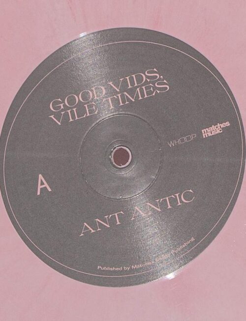 ANT ANTIC - Good Vids. Vile Times Vinyl Record